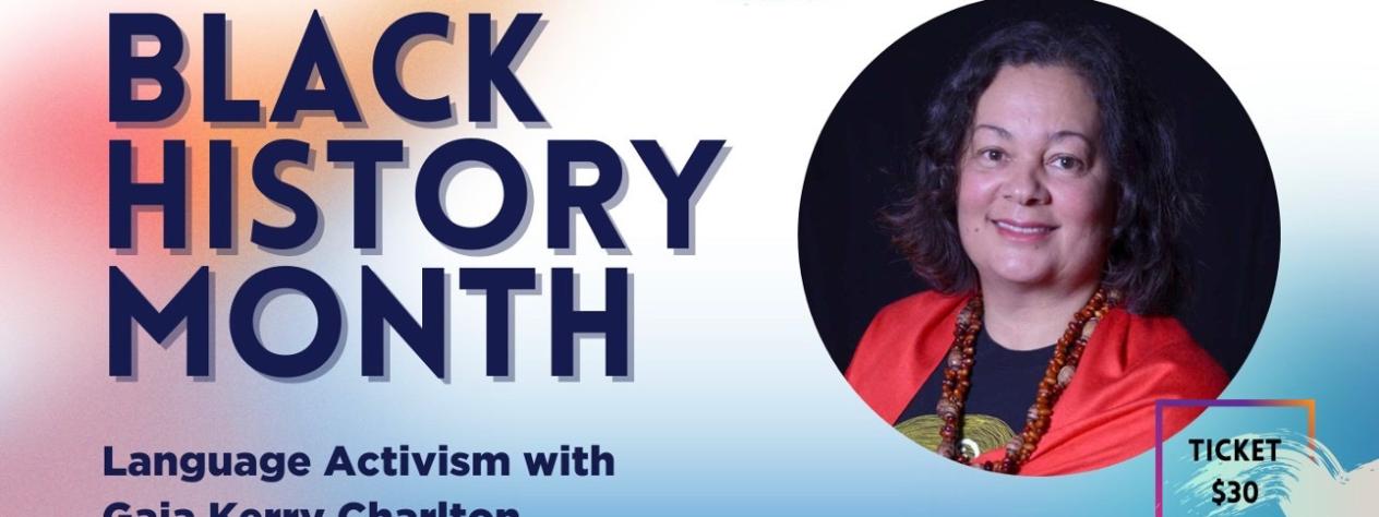 Black History Month: Language Activism with Gaja Kerry Charlton