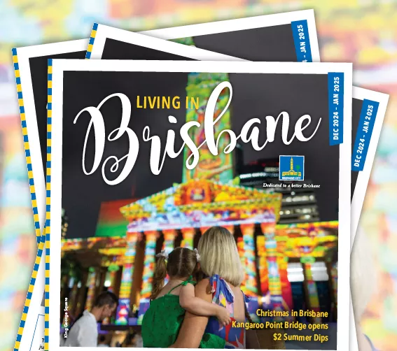 Living in Brisbane Dec 2024 and Jan 2025 cover image